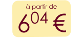 à partir de 604 €