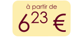 à partir de 623 €
