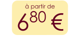 à partir de 680 €