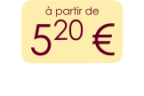 à partir de 520 €