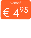 vanaf € 495