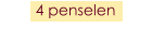 4 penselen