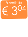 à partir de € 304