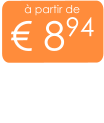 à partir de € 894