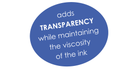 adds  TRANSPARENCY  while maintaining  the viscosity  of the ink