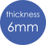 thickness 6mm