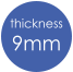thickness 9mm