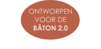 ONTWORPEN  VOOR DE BÂTON 2.0