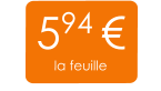 594 € la feuille