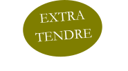 EXTRA TENDRE