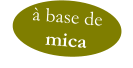 à base de  mica