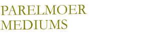 PARELMOER  MEDIUMS