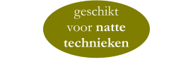 geschikt  voor natte  technieken