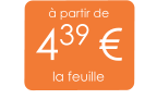 à partir de 439 € la feuille