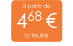 à partir de 468 € la feuille