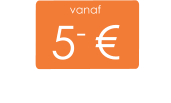 vanaf 5- €