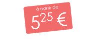 à partir de 525 €