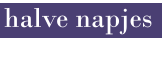 halve napjes