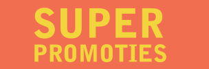 SUPER PROMOTIES