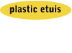 plastic etuis