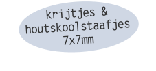 krijtjes &  houtskoolstaafjes 7x7mm