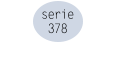 serie 378