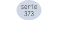 serie 373