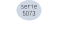 serie 5073