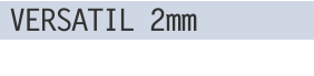 VERSATIL 2mm