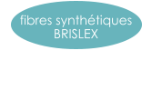 fibres synthétiques BRISLEX