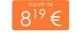 à partir de 819 €