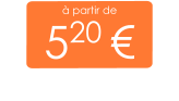 à partir de 520 €