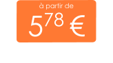 à partir de 578 €