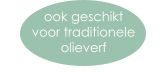 ook geschikt voor traditionele  olieverf