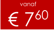 vanaf € 760