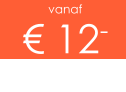 vanaf € 12-