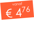 vanaf € 476