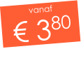 vanaf € 380