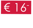 € 16-