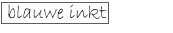 blauwe inkt