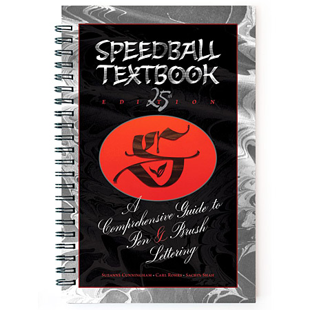 Speedball Textbook - 25th edition - a comprehensive guide to pen & brushlettering